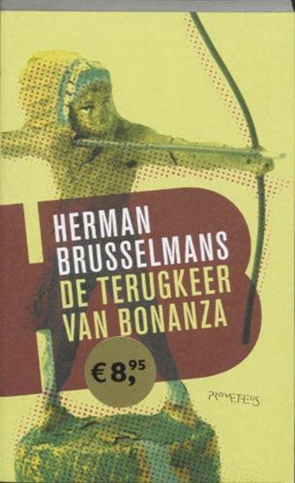 De terugkeer van Bonanza, BRUSSELMANS, Herman - Paperback - 9789044611816