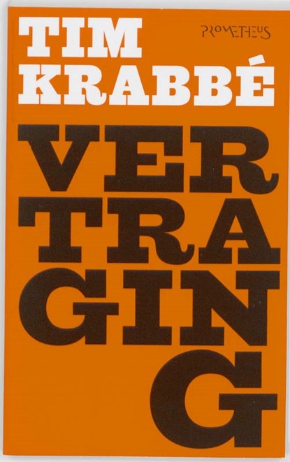 Vertraging, Tim Krabbé - Paperback - 9789044613537