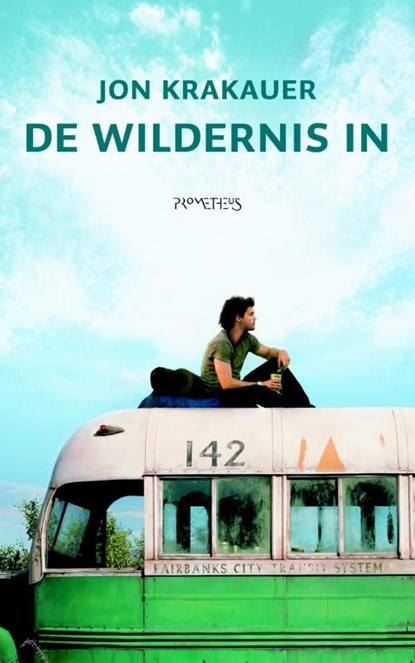 De wildernis in, Jon Krakauer - Paperback - 9789044615623