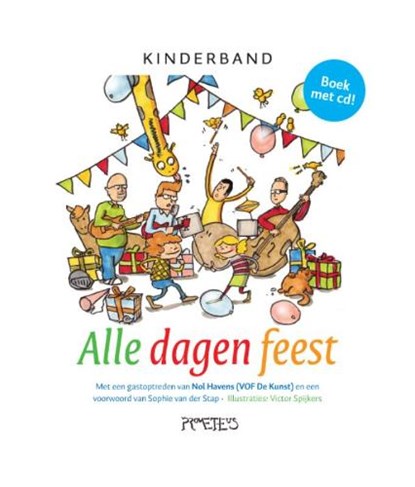 Alle dagen feest + CD, niet bekend - Gebonden - 9789044616392