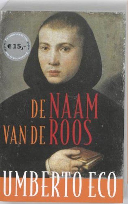 De naam van de roos, ECO, Umberto - Paperback - 9789044616569