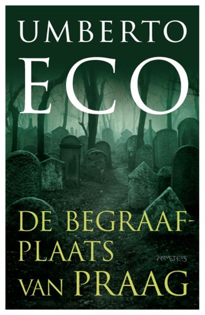 Begraafplaats van Praag, ECO, Umberto - Paperback - 9789044617320