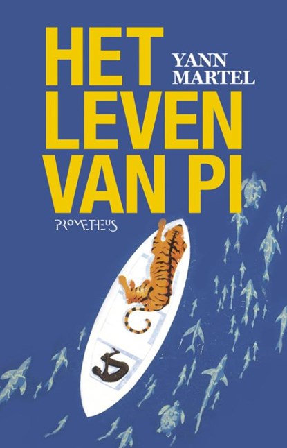 Het leven van Pi, MARTEL, Yann - Paperback - 9789044617351