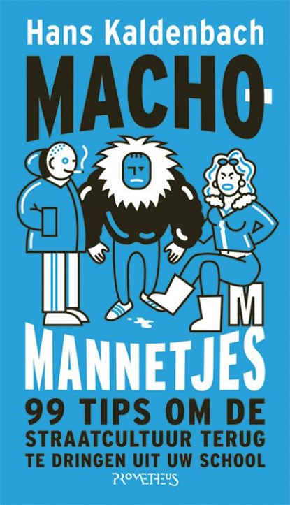 Machomannetjes, Hans Kaldenbach - Paperback - 9789044618136