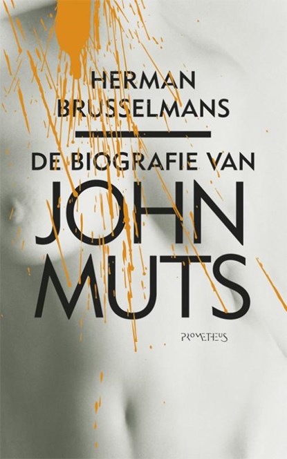 Biografie van John Muts, Herman Brusselmans - Paperback - 9789044618204