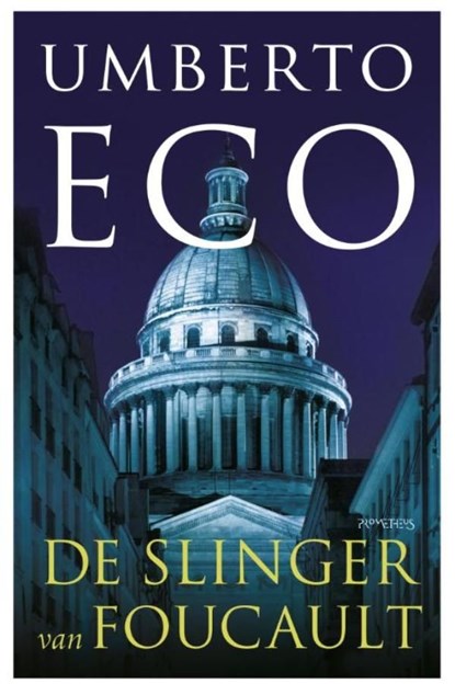 De slinger van Foucault, Umberto Eco - Ebook - 9789044618679