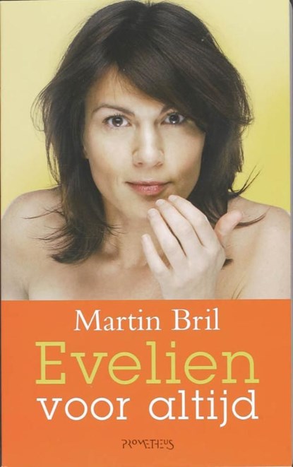 Evelien voor altijd, Martin Bril - Ebook - 9789044618761