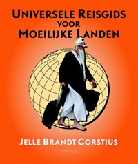 Universele reisgids voor moeilijke landen | Jelle Brandt Corstius | 