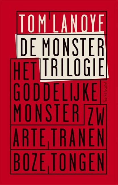 De monstertrilogie, Tom Lanoye - Ebook - 9789044619799