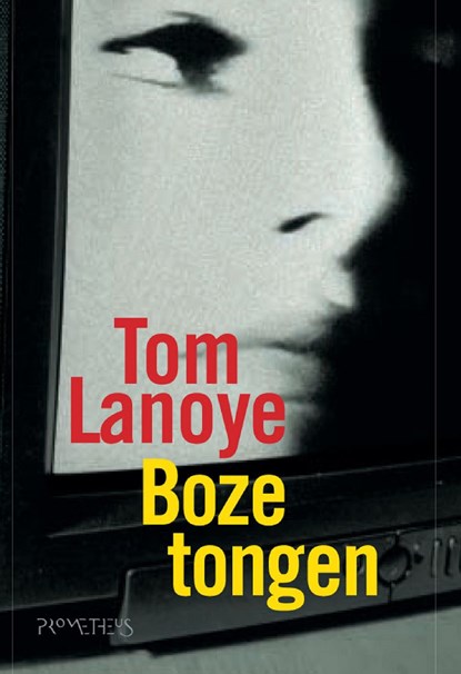 Boze tongen, Tom Lanoye - Ebook - 9789044620085