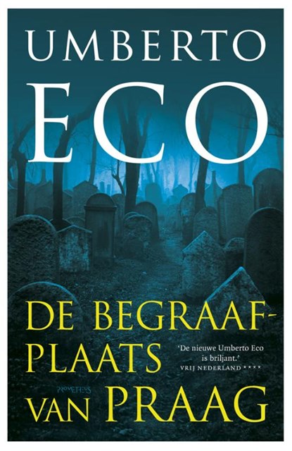 De begraafplaats van Praag, ECO, Umberto - Paperback - 9789044620405