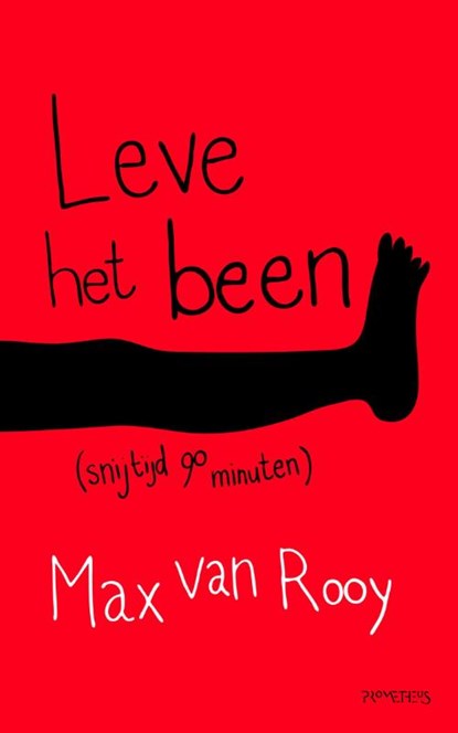 Leve het been!, ROOY, Max van - Paperback - 9789044621129