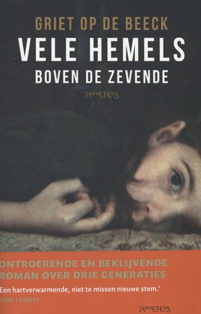 Vele hemels boven de zevende, Griet op de Beeck - Paperback - 9789044622805