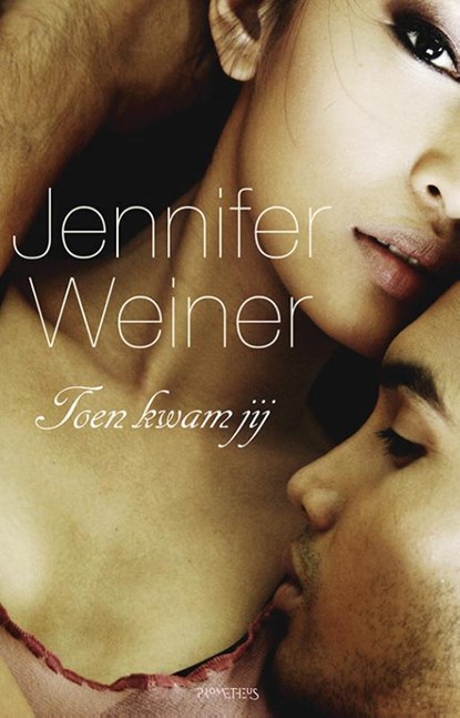 Toen kwam jij, Jennifer Weiner - Paperback - 9789044622980