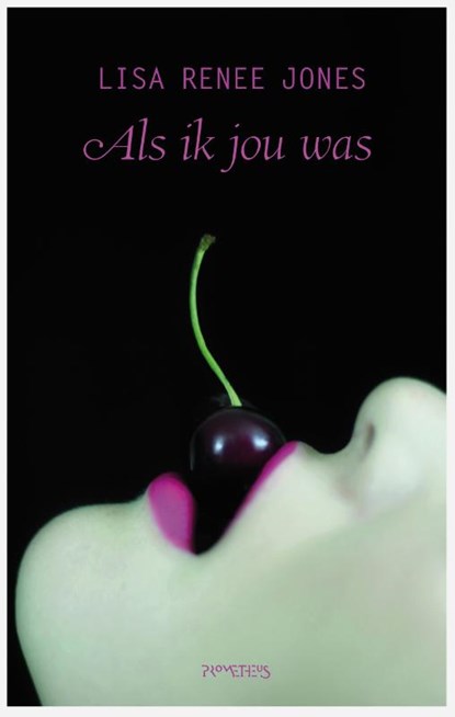 Als ik jou was, Lisa Renee Jones - Paperback - 9789044623130