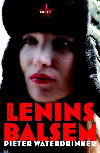 Lenins balsem, Pieter Waterdrinker - Ebook - 9789044623512