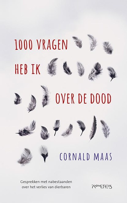 Duizend vragen heb ik over de dood, Cornald Maas - Paperback - 9789044624717