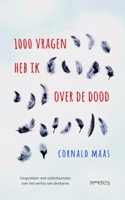 Duizend vragen heb ik over de dood, Cornald Maas - Ebook - 9789044624724