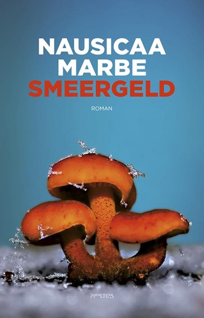 Smeergeld, Nausicaa Marbe - Paperback - 9789044624823