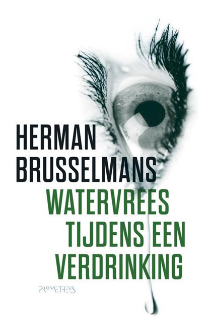 Watervrees tijdens een verdrinking, Herman Brusselmans - Paperback - 9789044625295