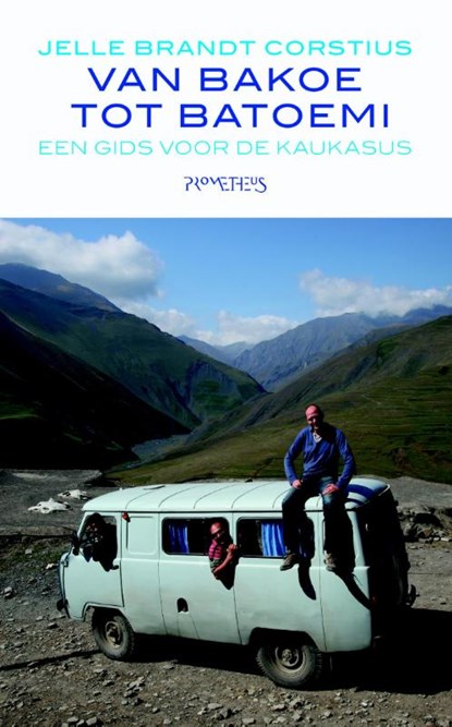 Van Bakoe tot Batoemi, Jelle Brandt Corstius - Paperback - 9789044625707