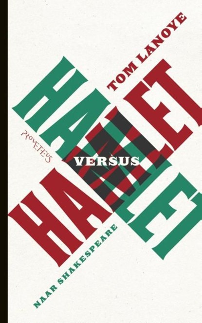 Hamlet versus Hamlet naar Shakespeare, Tom Lanoye - Ebook - 9789044625981