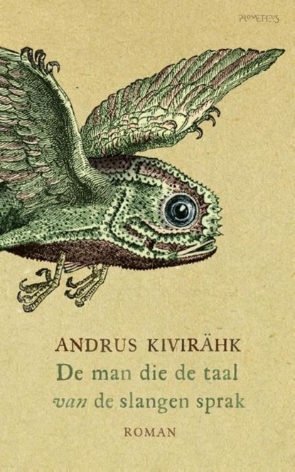 De man die de taal van de slangen sprak, Andrus Kivirähk - Ebook - 9789044626315