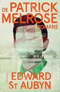 De Patrick Melrose-romans | Edward St Aubyn | 