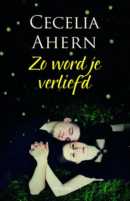 Zo word je verliefd, Cecelia Ahern - Paperback - 9789044626520