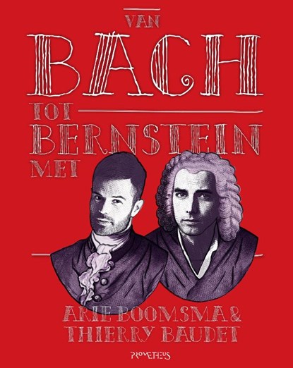 Van Bach tot Bernstein, Thierry Baudet ; Arie Boomsma - Paperback - 9789044627084