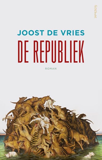 De republiek, Joost de Vries - Paperback - 9789044627114