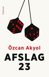 Afslag 23, Özcan Akyol -  - 9789044627589