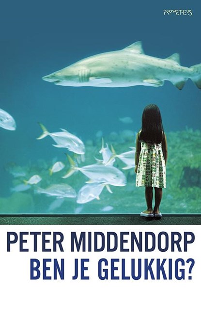 Ben je gelukkig?, Peter Middendorp - Paperback - 9789044627701