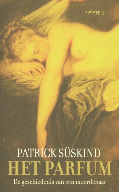Het parfum, Patrick Süskind - Paperback - 9789044627718