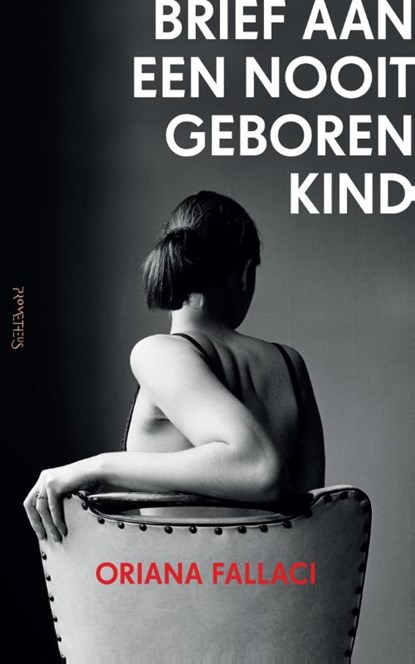 Brief aan een nooit geboren kind, Oriana Fallaci - Gebonden - 9789044627916