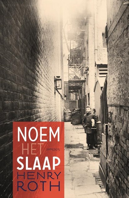 Noem het slaap, Henry Roth - Gebonden - 9789044628326