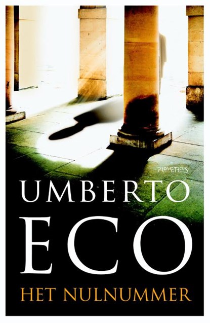 Het nulnummer, Umberto Eco - Gebonden - 9789044628357