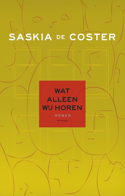 Wat alleen wij horen, Saskia de Coster - Ebook - 9789044628555