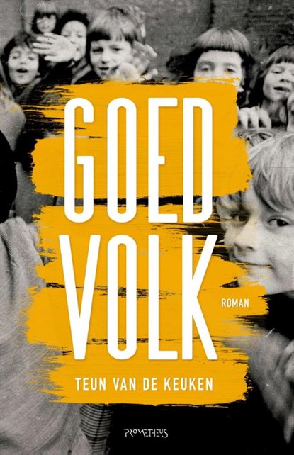 Goed volk, Teun van de Keuken - Paperback - 9789044628654