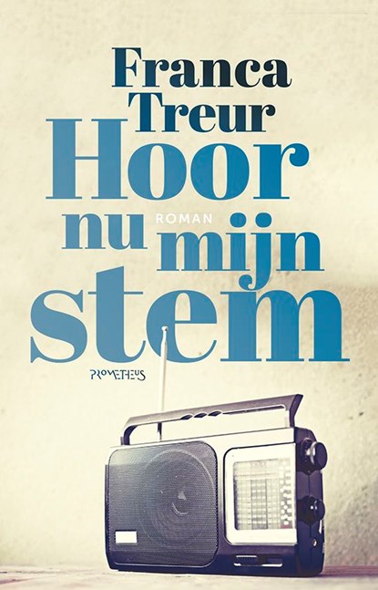 Hoor nu mijn stem, Franca Treur - Ebook - 9789044629132