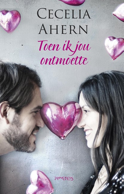 Toen ik jou ontmoette, Cecelia Ahern - Ebook - 9789044629316