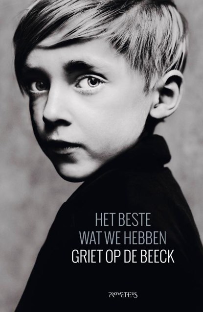 Het beste wat we hebben, Griet Op de Beeck - Gebonden - 9789044629378