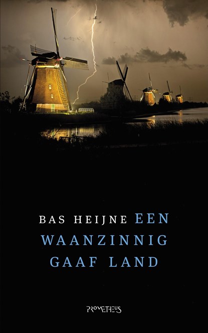 Een waanzinnig gaaf land, Bas Heijne - Ebook - 9789044629569