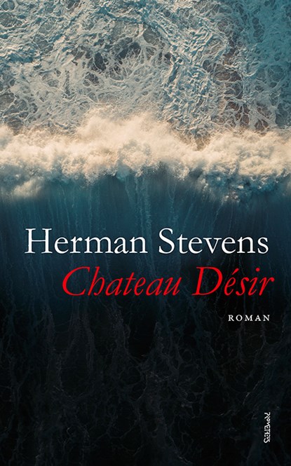 Chateau Désir, Herman Stevens - Paperback - 9789044629743