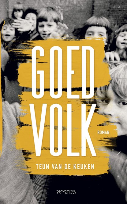 Goed volk, Teun van de Keuken - Ebook - 9789044629880