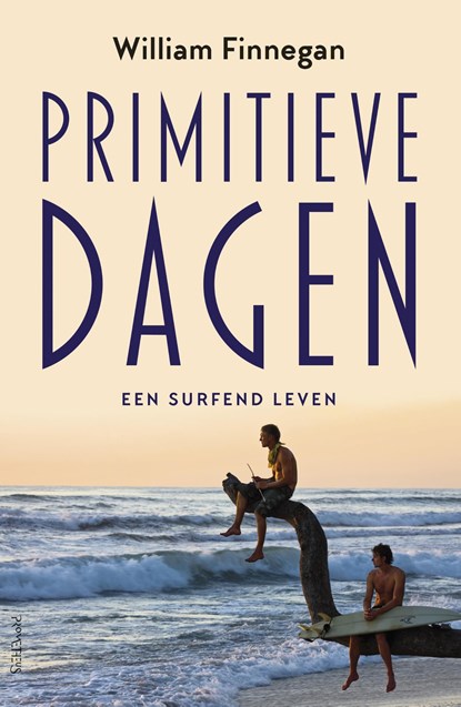 Primitieve dagen, William Finnegan - Ebook - 9789044631357