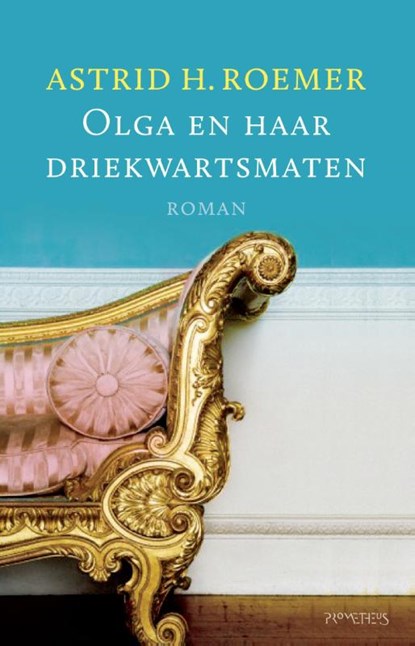 Olga en haar driekwartsmaten, Astrid H. Roemer - Paperback - 9789044631692