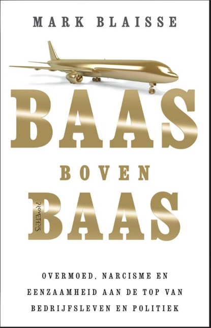 Baas boven baas, Mark Blaisse - Paperback - 9789044631920