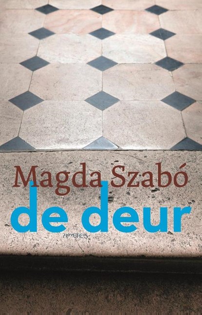 De deur, Magda Szabó - Paperback - 9789044631944