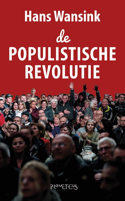 Populistische revolutie, Hans Wansink - Ebook - 9789044632002
